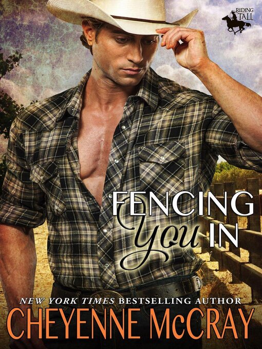 Title details for Fencing You In by Cheyenne McCray - Available